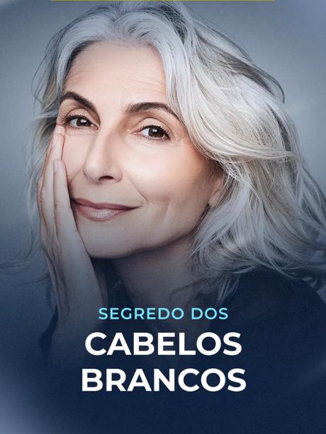 Os Segredos dos Cabelos Brancos
