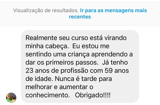 Mensagem do aluno Odin Moreira: 23 anos de profissão, 59 anos de idade, se sentindo aprendendo de novo
